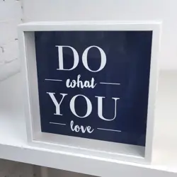 Dřevěná pokladnička na peníze Do what you love