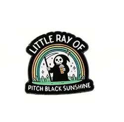 Pin – Little Ray of Pitch Black Sunshine