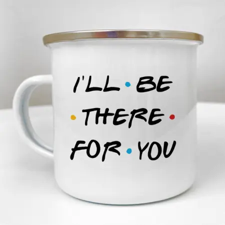 Smaltovaný hrnek Camper  I'll be there for you