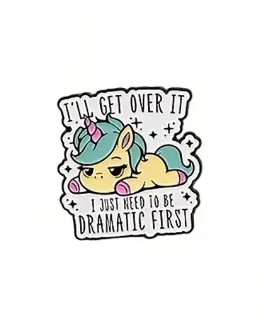 Pin – I’ll Get Over It (Jednorožec)